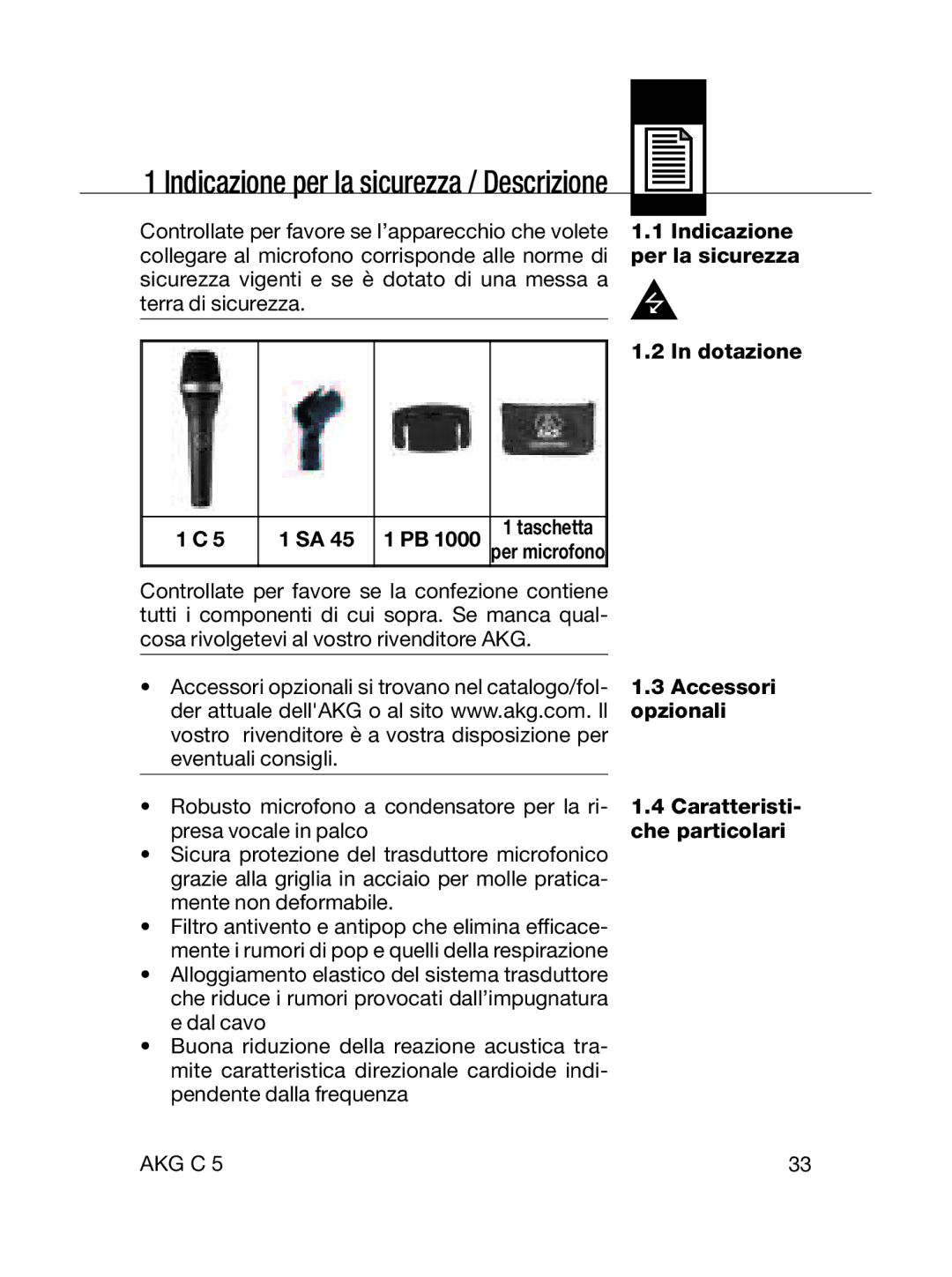 AKG Acoustics C5 manual Dotazione Accessori opzionali, Caratteristi, Che particolari 