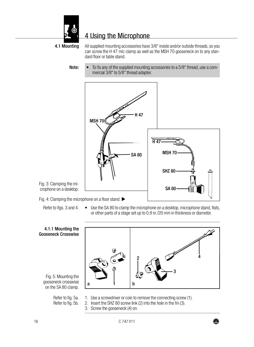 AKG Acoustics C747 V11 manual Using the Microphone, Mercial 3/8 to 5/8 thread adapter 