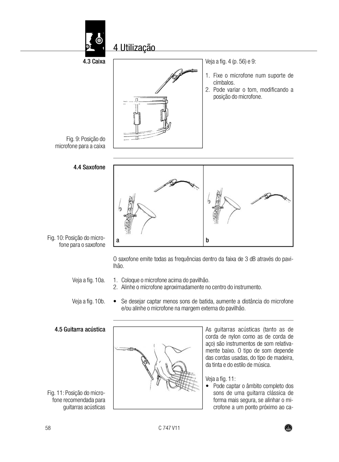 AKG Acoustics C747 V11 manual Caixa, Saxofone, Veja a p e Fixe o microfone num suporte de címbalos, Lhão, Veja a b 