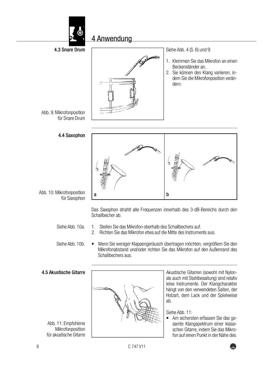 AKG Acoustics C747 V11 manual Snare Drum, Saxophon, Siehe Abb 