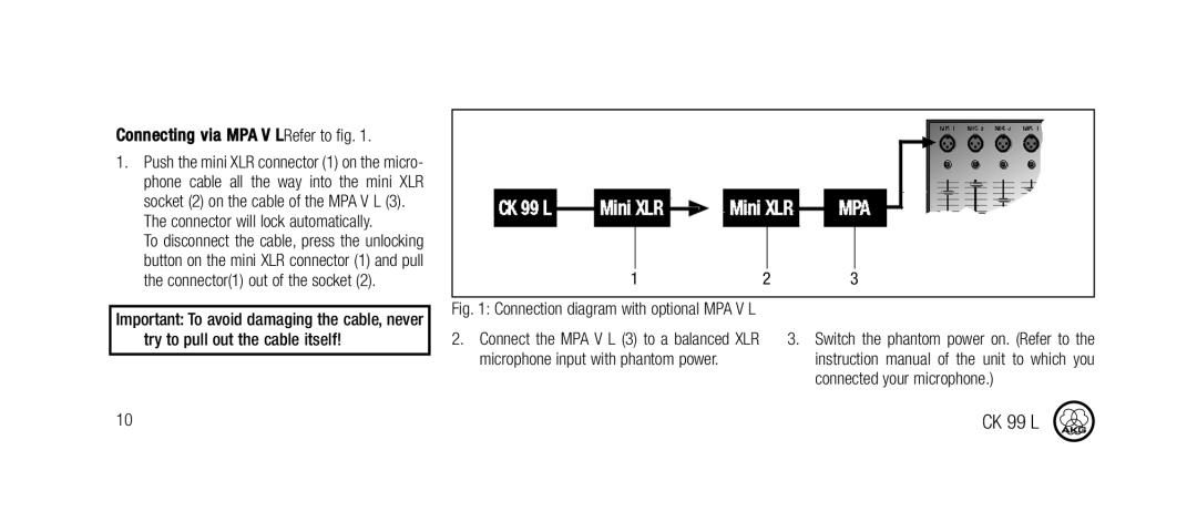 AKG Acoustics CK99L manual Connecting via MPA V LRefer to fig, Connector will lock automatically 