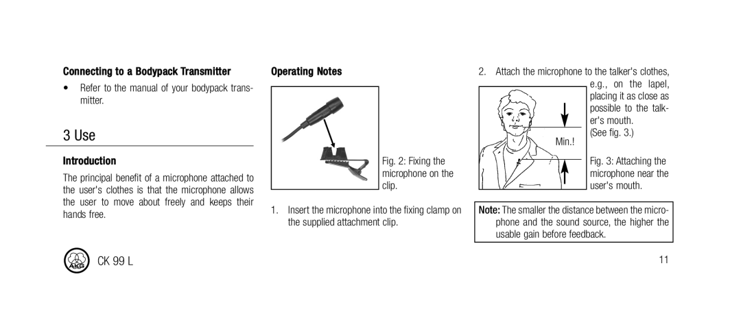 AKG Acoustics CK99L manual Use, Introduction, Operating Notes, See fig Min 