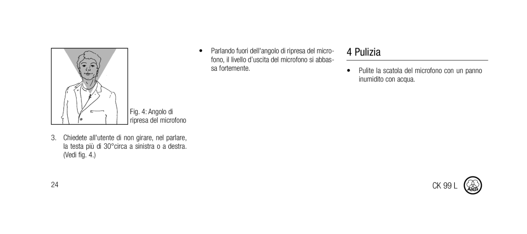 AKG Acoustics CK99L manual Pulizia, Angolo di ripresa del microfono 