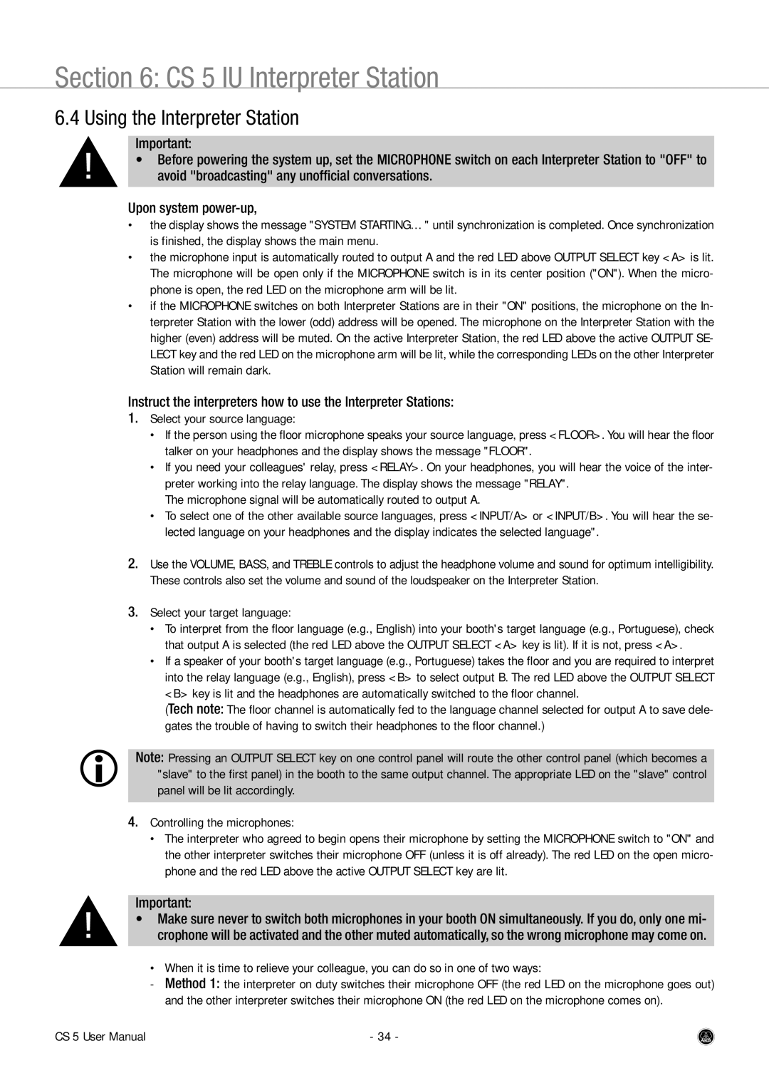 AKG Acoustics CS 5 user manual Using the Interpreter Station, Microphone signal will be automatically routed to output a 