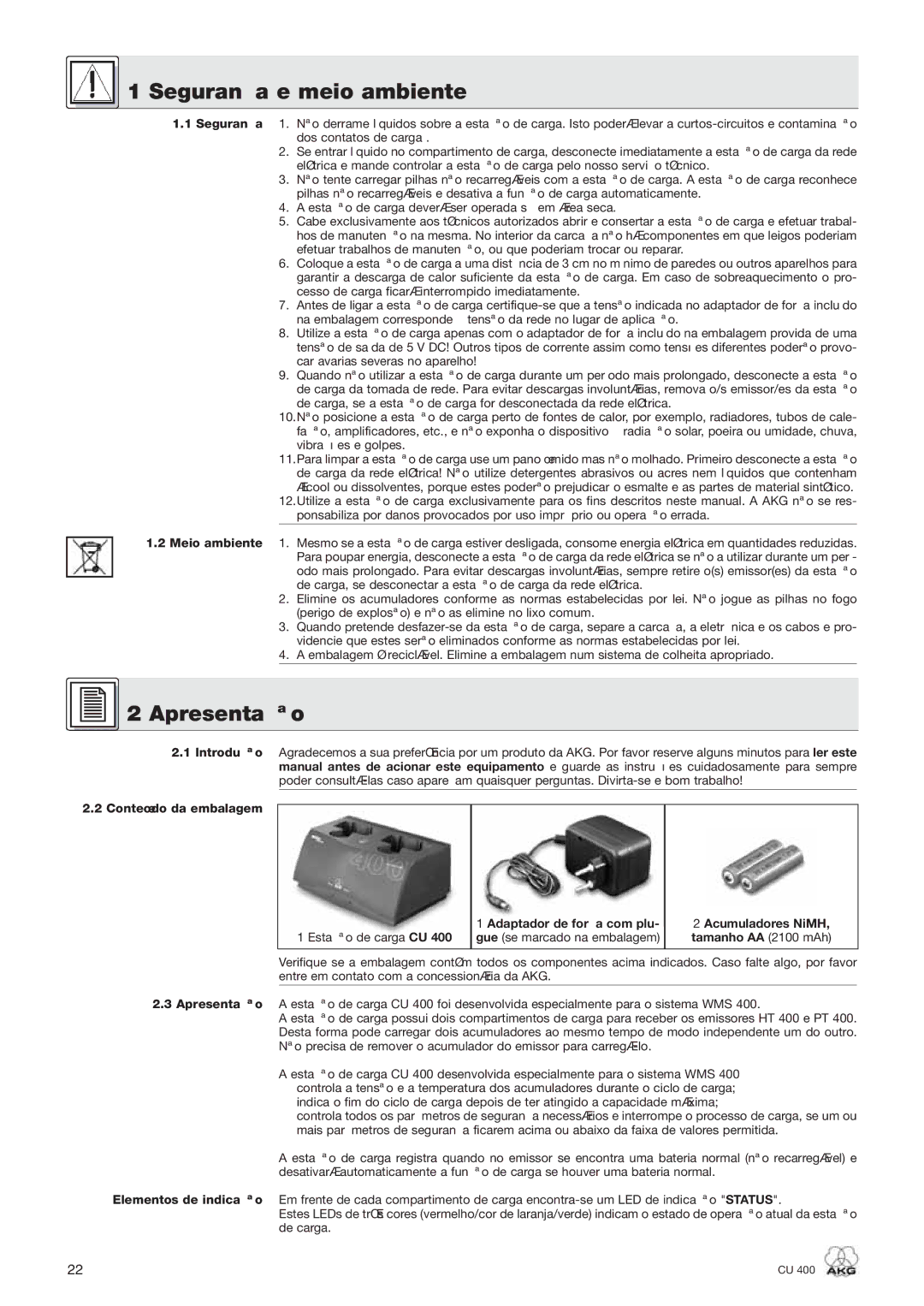 AKG Acoustics CU 400 manual Segurança e meio ambiente, Apresentação, Acumuladores NiMH 