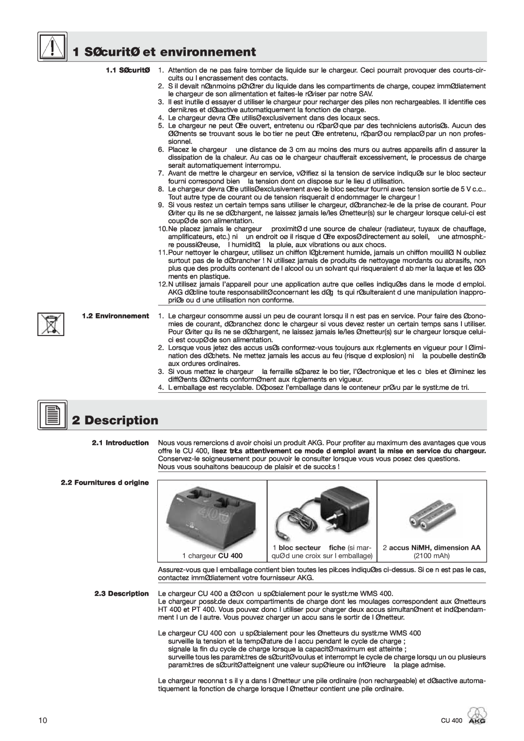 AKG Acoustics CU 400 manual 1 Sécurité et environnement, Description, 2.1Introduction 2.2Fournitures d’origine 