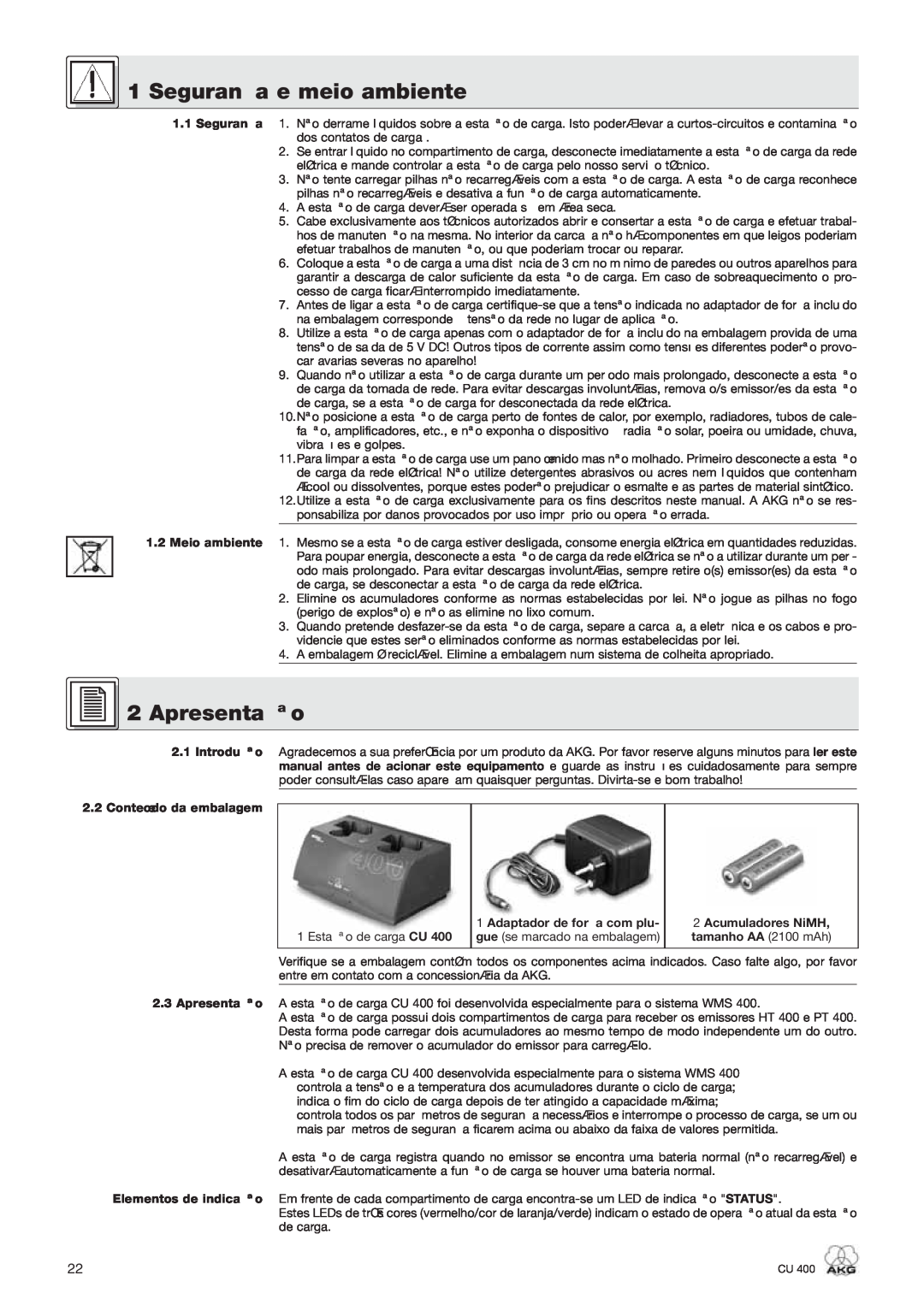 AKG Acoustics CU 400 Segurança e meio ambiente, Apresentação, Introdução 2.2 Conteúdo da embalagem, Acumuladores NiMH 