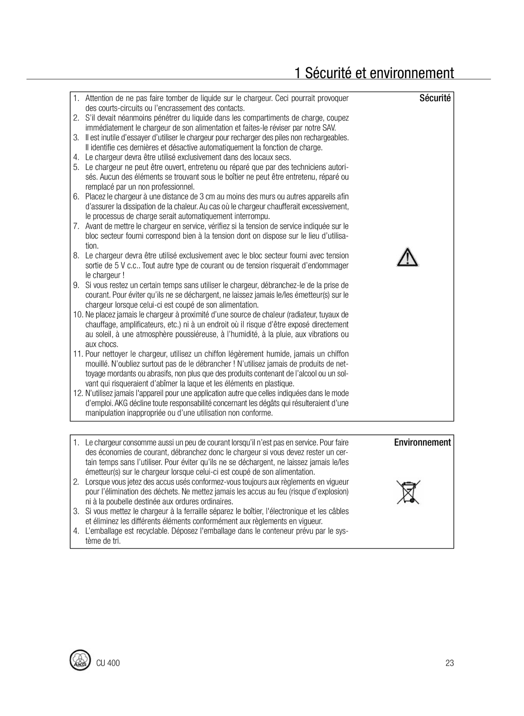 AKG Acoustics CU400 manual Sécurité et environnement, Des courts-circuits ou l’encrassement des contacts 