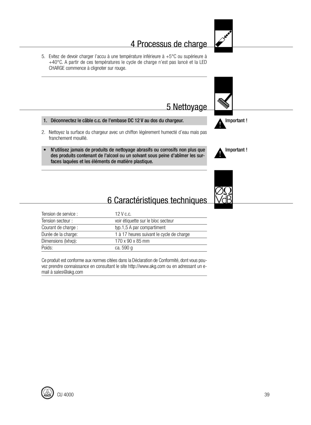 AKG Acoustics CU4000 manual Nettoyage, Caractéristiques techniques, Dimensions lxhxp 170 x 90 x 85 mm Poids Ca g 