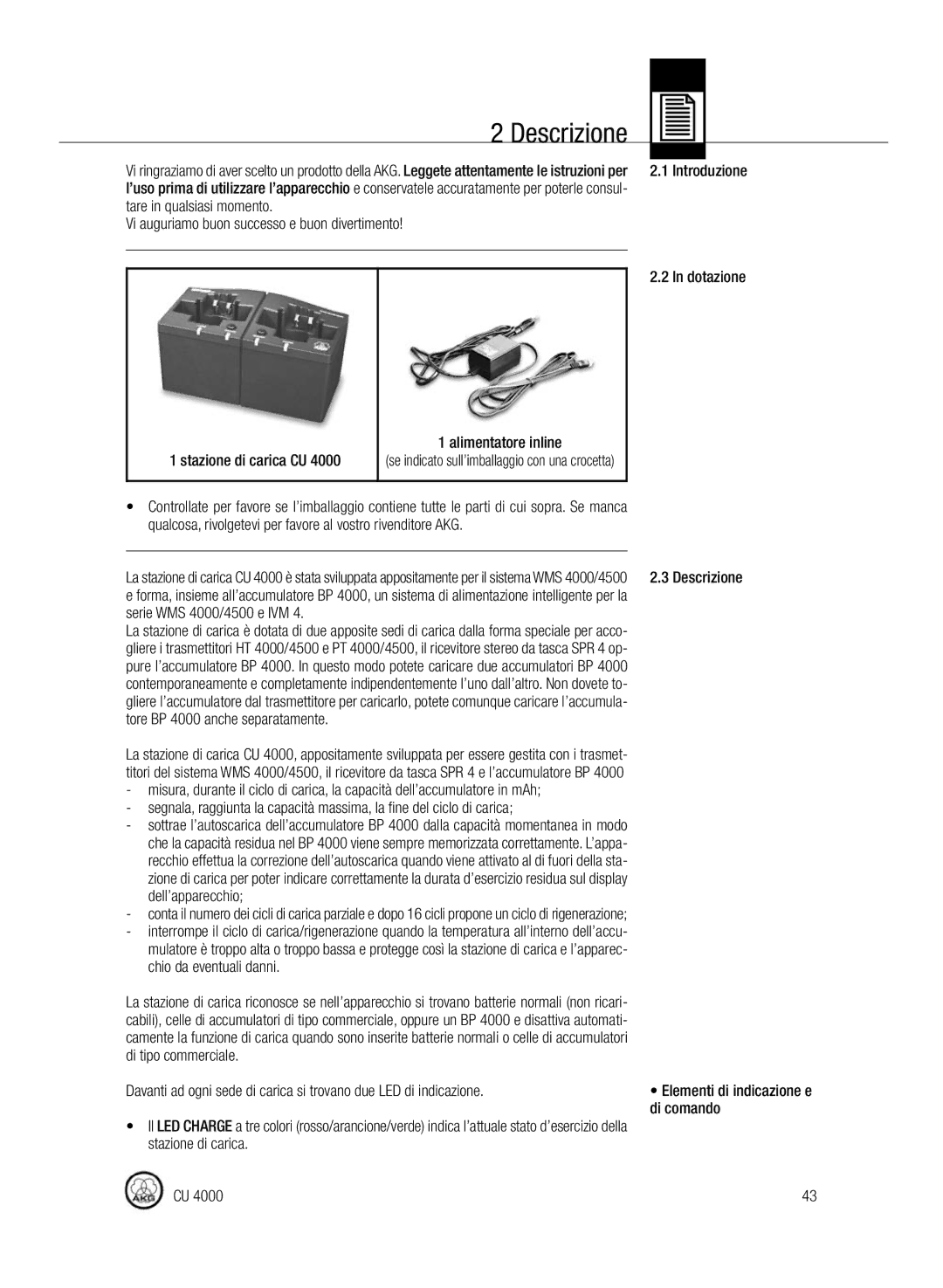 AKG Acoustics CU4000 manual Descrizione, Tare in qualsiasi momento, Serie WMS 4000/4500 e IVM, Di comando 