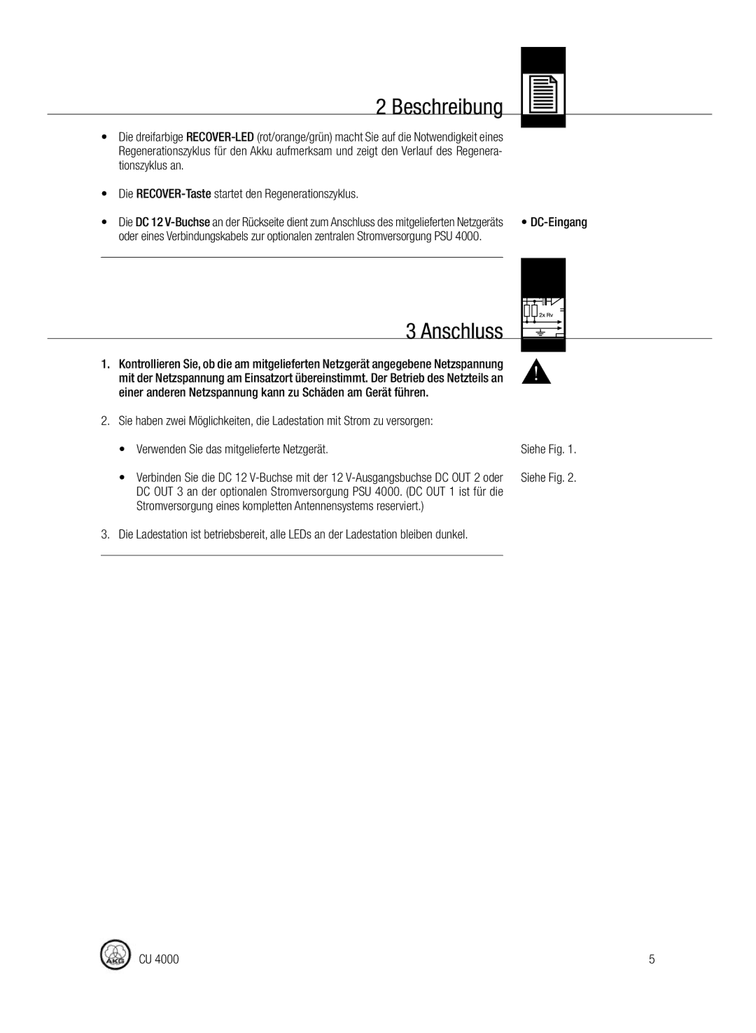 AKG Acoustics CU4000 manual Anschluss, Einer anderen Netzspannung kann zu Schäden am Gerät führen 