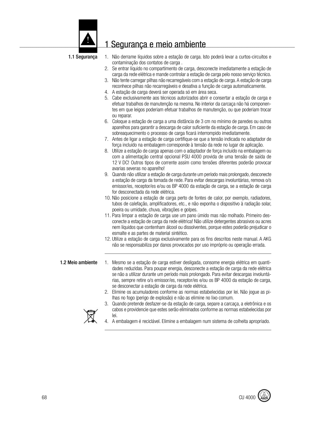 AKG Acoustics CU4000 manual Segurança e meio ambiente, Estação de carga deverá ser operada só em área seca 