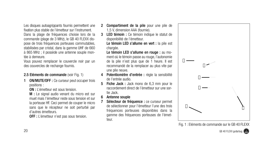 AKG Acoustics manual MHz il possède une antenne souple mon- tée à demeure, Eléments de commande sur le GB 40 Flexx 