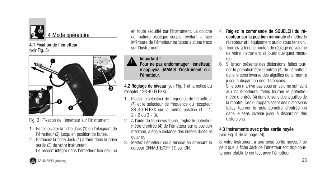 AKG Acoustics GB 40 manual Mode opératoire, Fixation de l’émetteur voir Fig, Instruments avec prise sortie noyée voir de la 