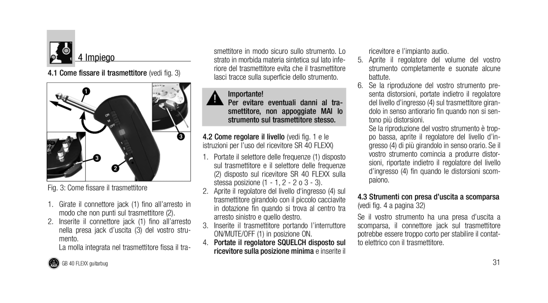 AKG Acoustics GB 40 manual Impiego, Strumenti con presa d’uscita a scomparsa vedi a pagina 