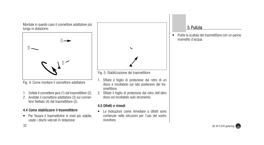 AKG Acoustics GB 40 manual Pulizia, Come stabilizzare il trasmettitore 