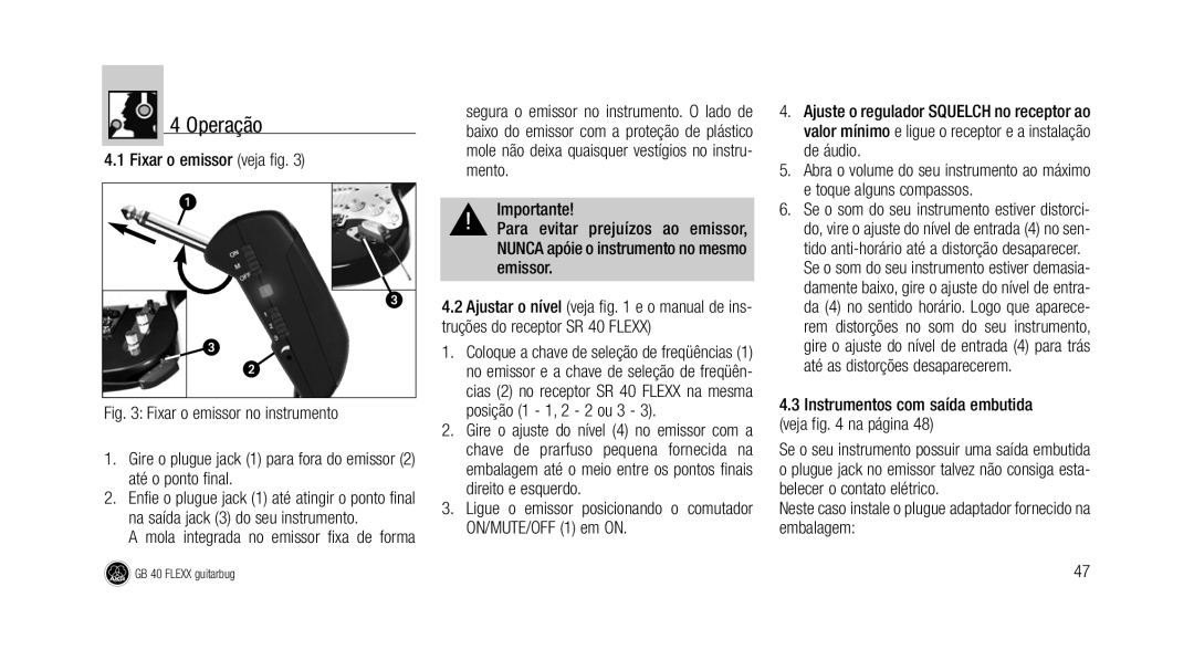 AKG Acoustics GB 40 manual Operação, Fixar o emissor veja fig 