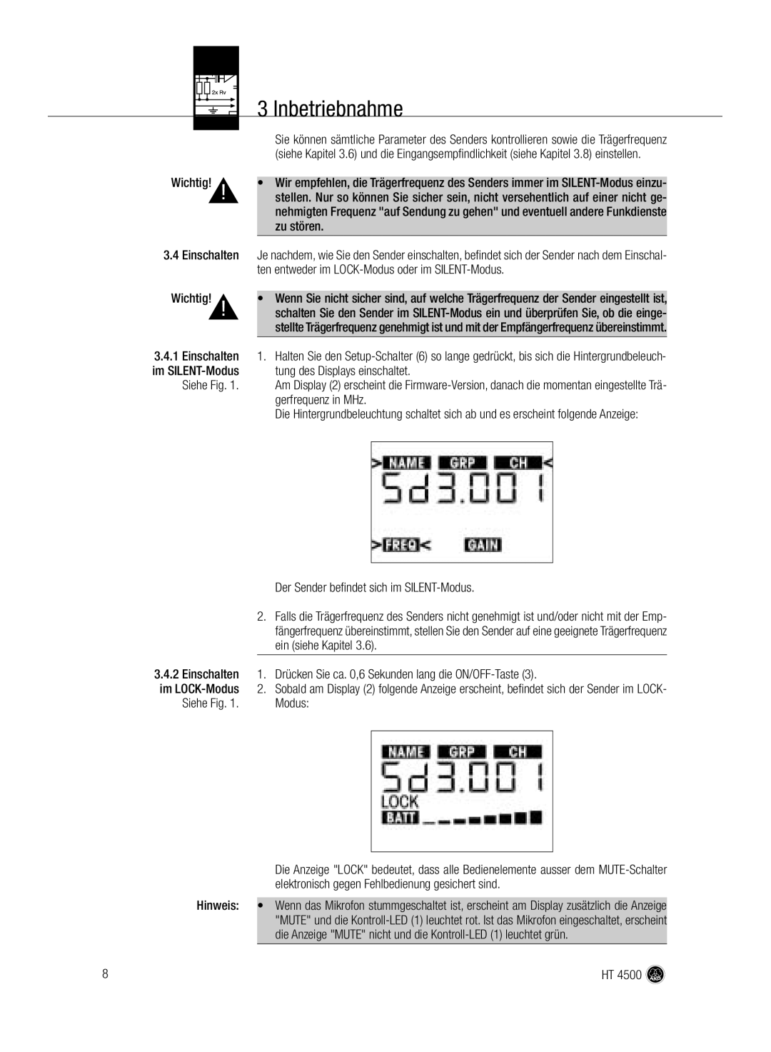 AKG Acoustics HT 4500 manual Siehe Fig Modus, Elektronisch gegen Fehlbedienung gesichert sind, Hinweis 