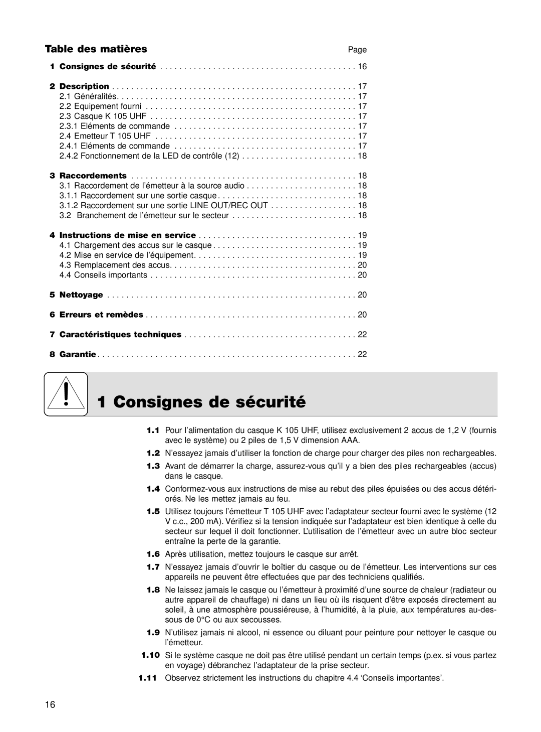 AKG Acoustics K 105 UHF manual Consignes de sécurité, Après utilisation, mettez toujours le casque sur arrêt 