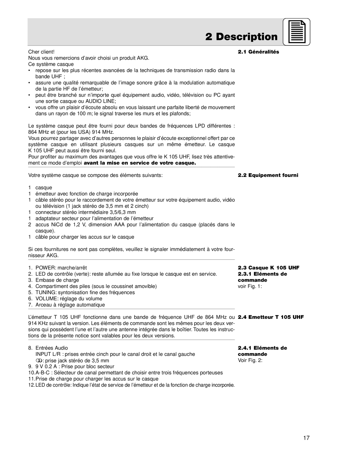 AKG Acoustics Généralités, Avant la mise en service de votre casque, Equipement fourni, Casque K 105 UHF, 1 Eléments de 