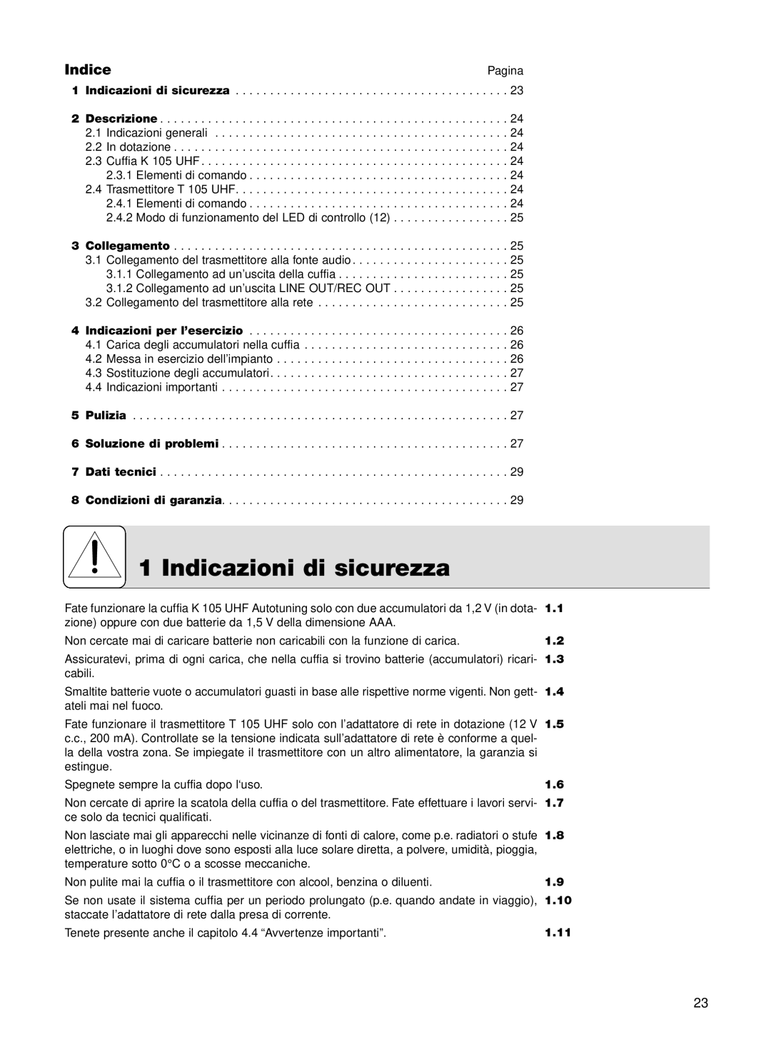 AKG Acoustics K 105 UHF manual Indicazioni di sicurezza 