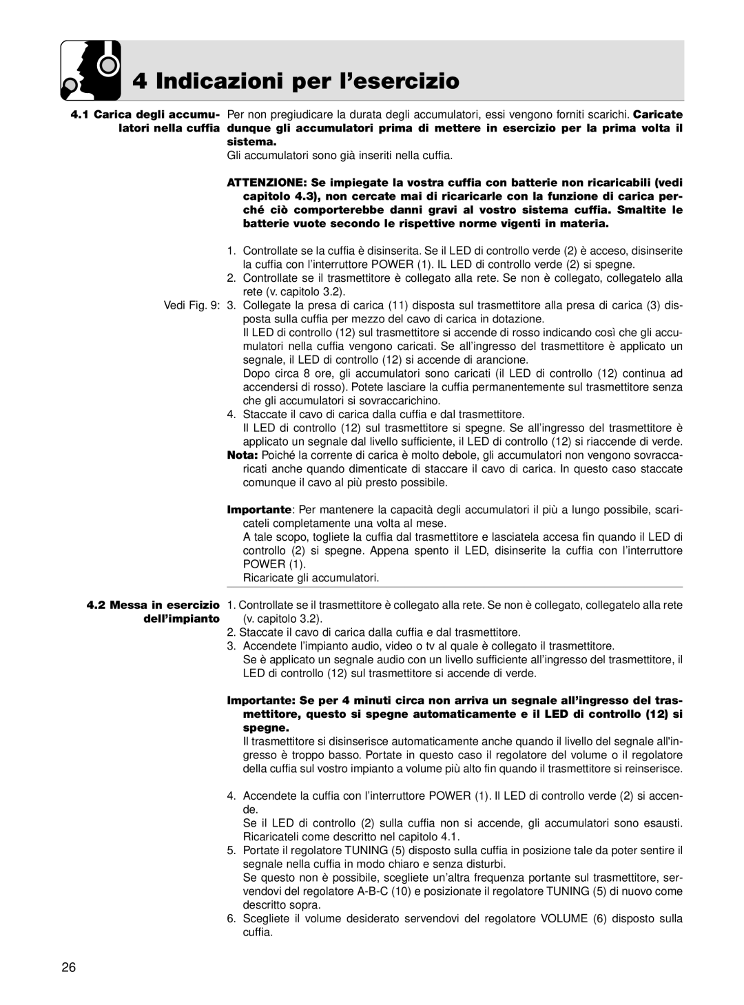 AKG Acoustics K 105 UHF manual Indicazioni per l’esercizio, Caricate, Dell’impianto 