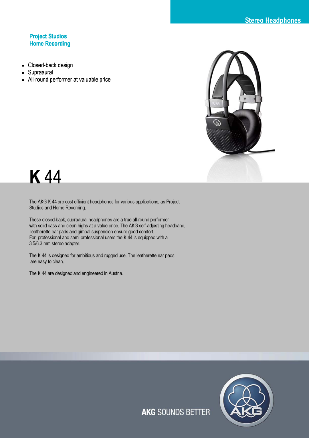 AKG Acoustics K 44 manual Stereo Headphones, Project Studios Home Recording, Closed-backdesign Supraaural 