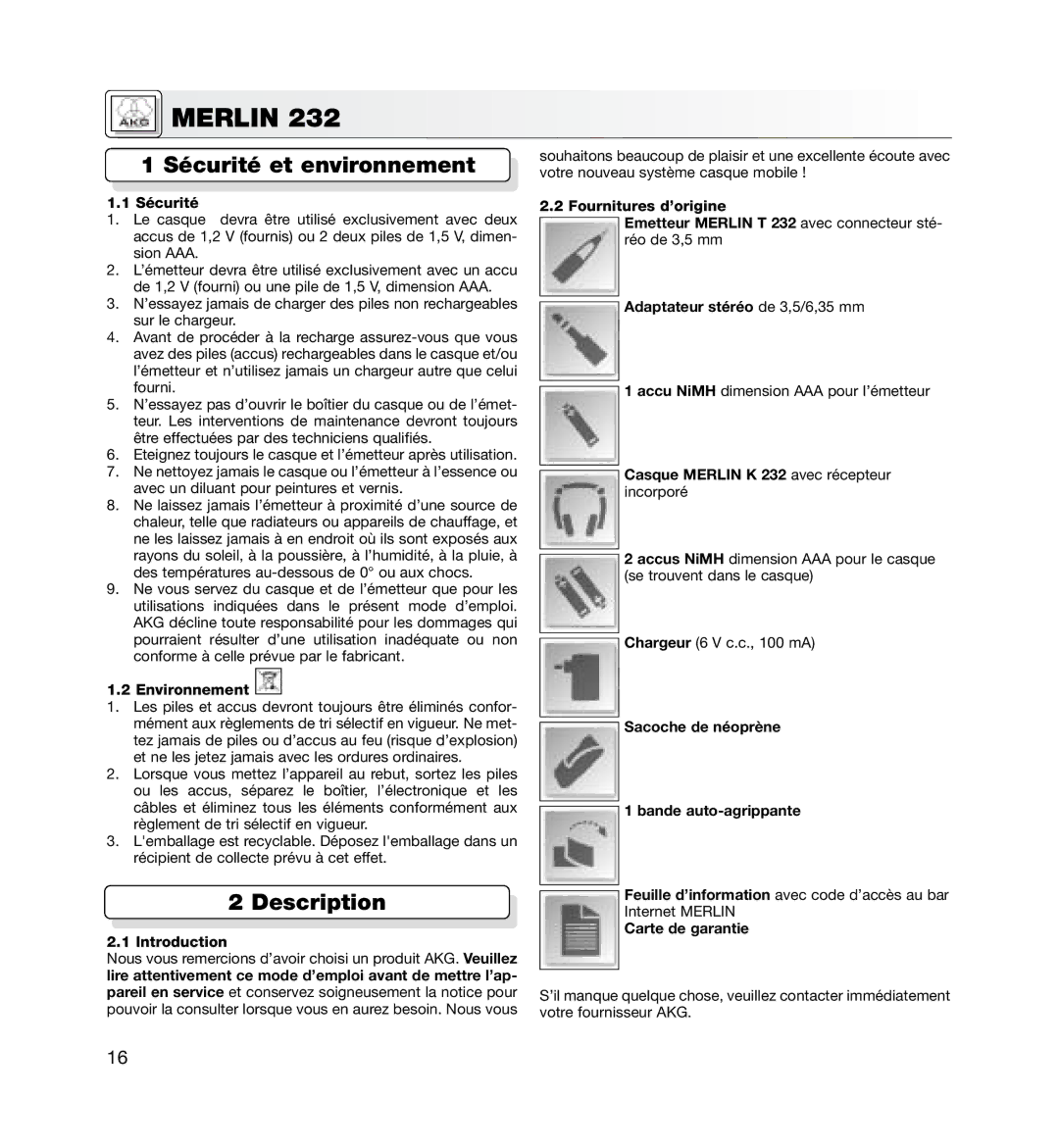 AKG Acoustics MERLIN 232 manual Sécurité et environnement, Environnement, Casque Merlin K 232 avec récepteur incorporé 