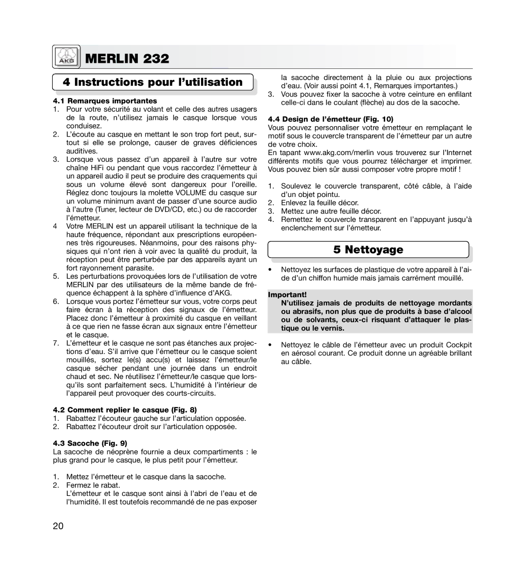 AKG Acoustics MERLIN 232 manual Instructions pour l’utilisation, Nettoyage 