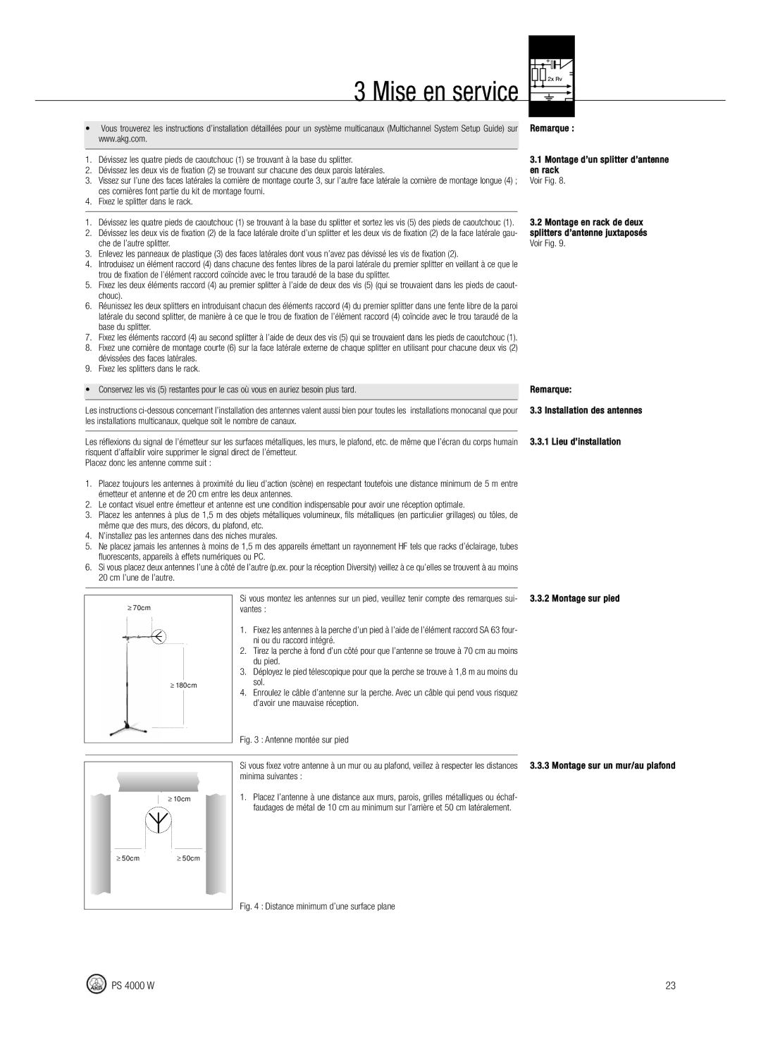 AKG Acoustics PS 4000 W manual Mise en service, Voir Fig, Che de l’autre splitter, Minima suivantes 
