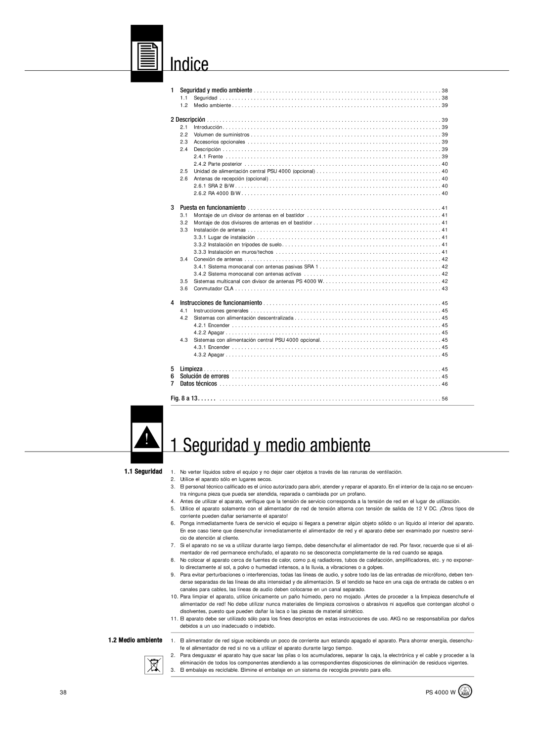 AKG Acoustics PS 4000 W manual Seguridad y medio ambiente, Corriente pueden dañar seriamente el aparato 