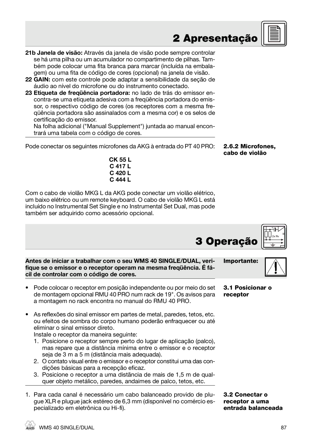 AKG Acoustics WMS 40 PRO, PT 40 PRO, HT 40 PRO manual Operação, Importante, Conectar o, Receptor a uma, Entrada balanceada 