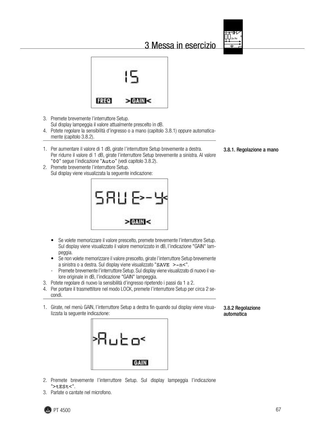 AKG Acoustics PT 4500 manual Sinistra o a destra. Sul display viene visualizzato Save -n 