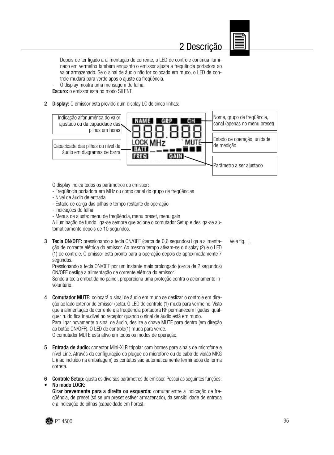 AKG Acoustics PT 4500 manual Segundos, Voluntário 