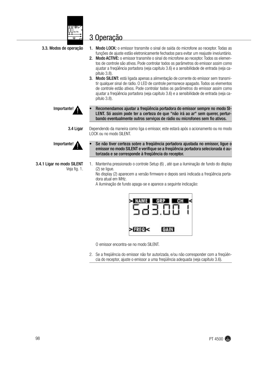 AKG Acoustics PT 4500 manual Operação, Importante Ligar 