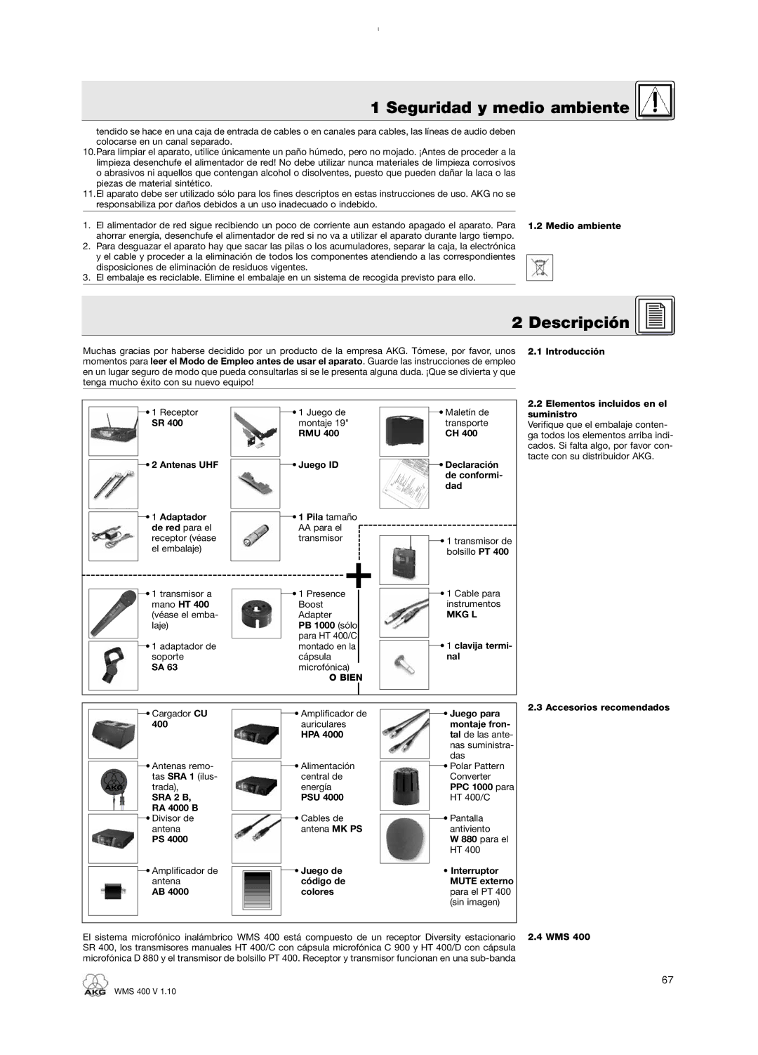 AKG Acoustics WMS 400 Descripción, RMU Juego ID Pila tamaño, Bien, Clavija termi- nal Elementos incluidos en el suministro 