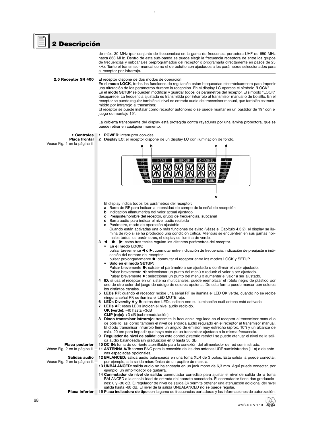 AKG Acoustics WMS 400 user manual En el modo Lock, Sólo en el modo Setup 