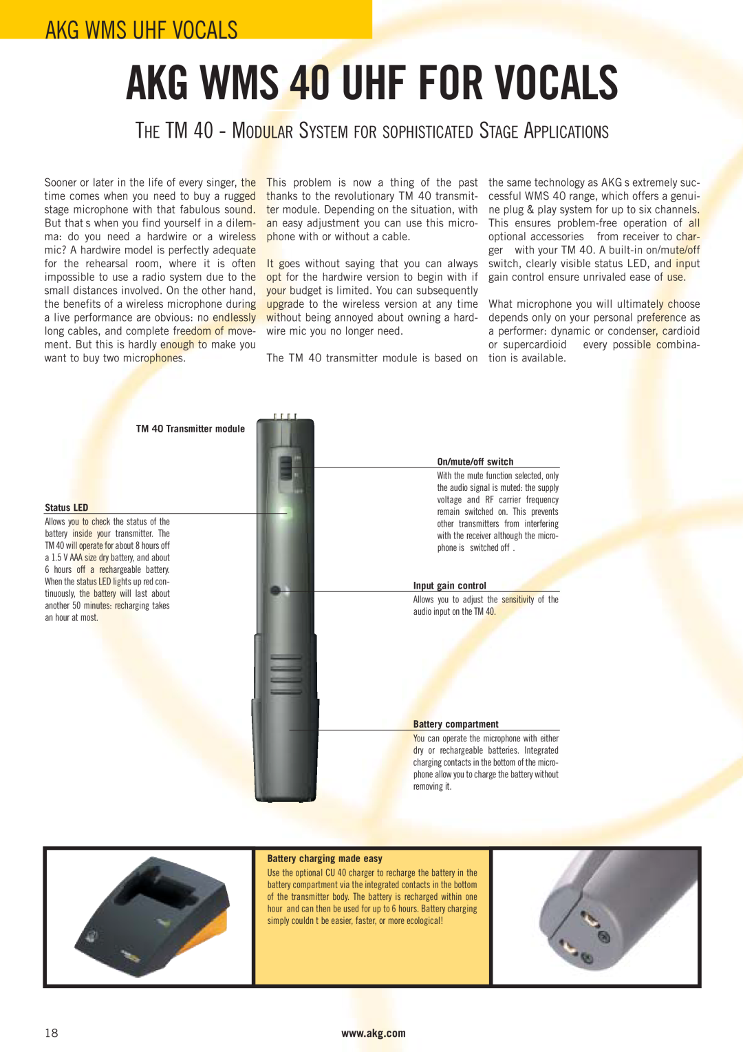 AKG Acoustics WMS 4000 manual THE TM 40 - MODULAR SYSTEM FOR SOPHISTICATED STAGE APPLICATIONS, AKG WMS 40 UHF FOR VOCALS 