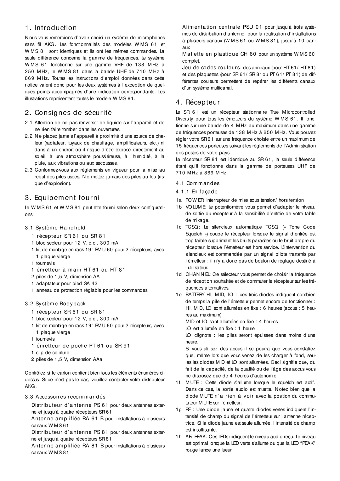 AKG Acoustics WMS 61, WMS 81 manual Consignes de sécurité, Equipement fourni, Récepteur 