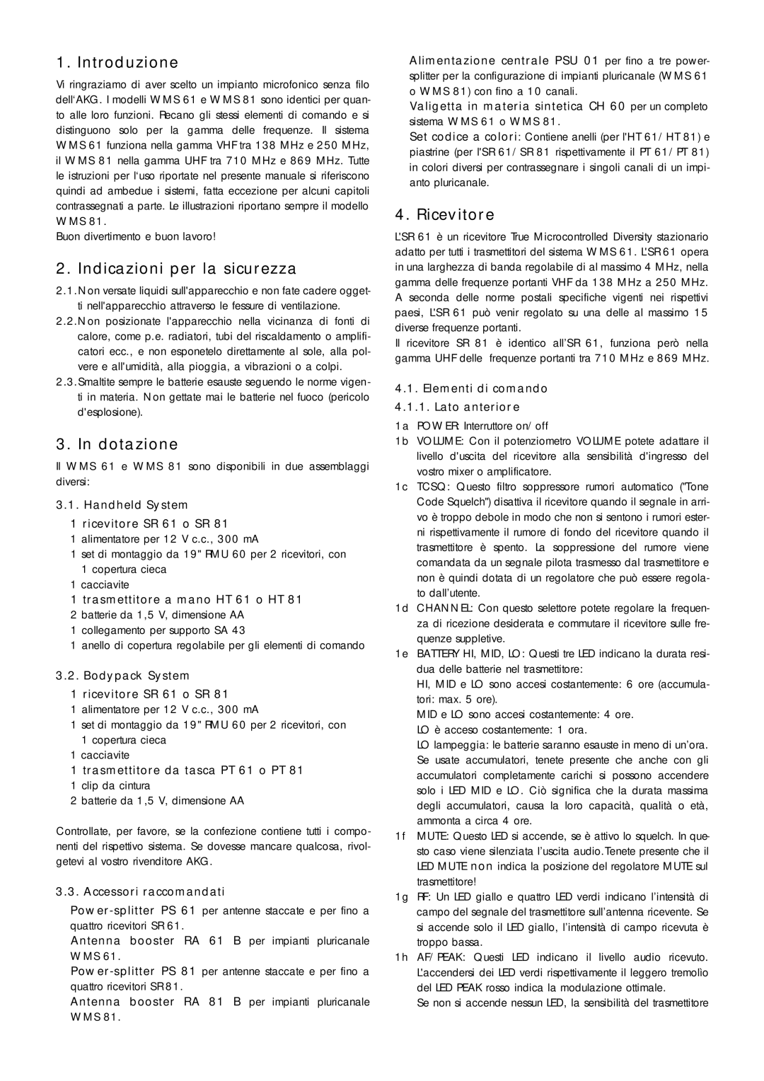 AKG Acoustics WMS 81, WMS 61 manual Introduzione, Indicazioni per la sicurezza, Dotazione, Ricevitore 