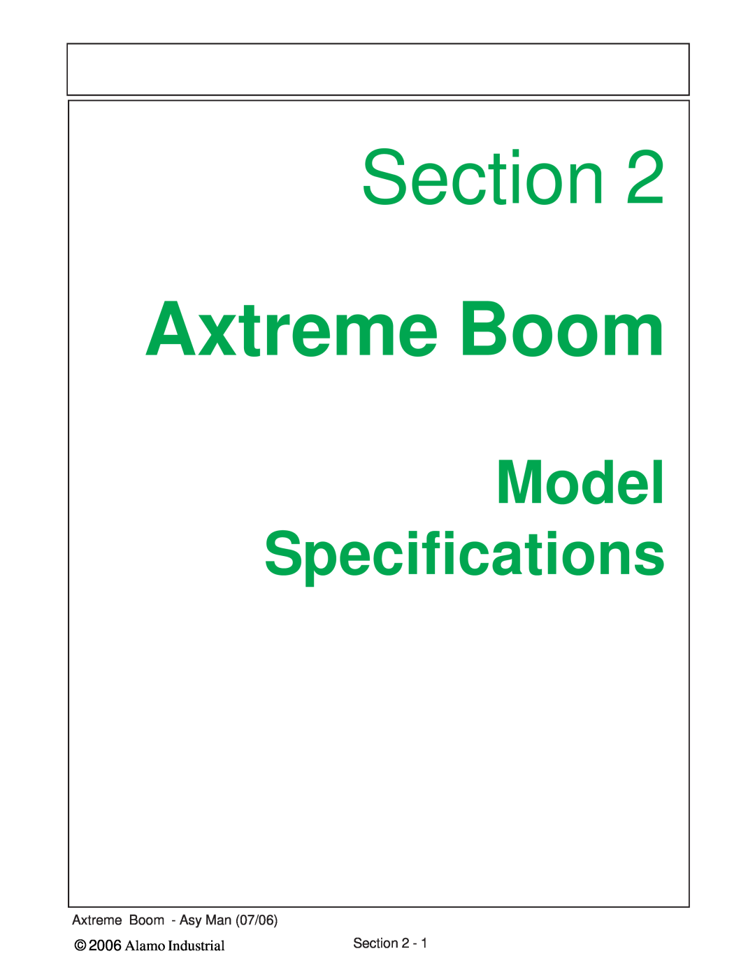 Alamo 02984405 instruction manual Section, Axtreme Boom, Model Specifications, Alamo Industrial 