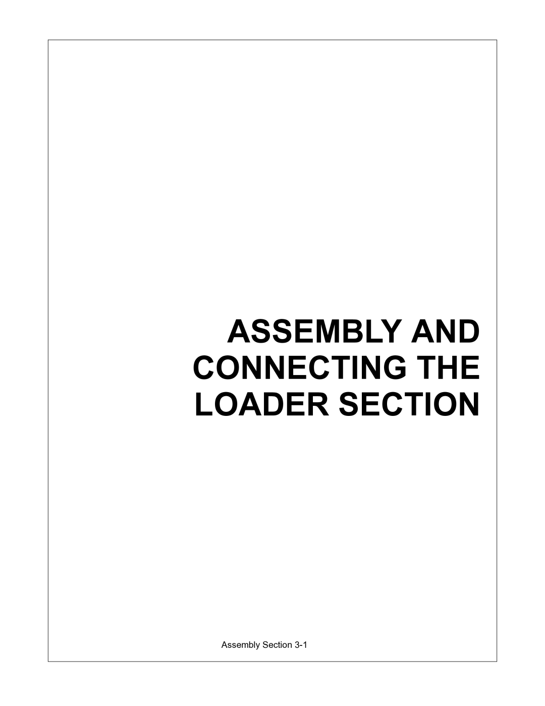 Alamo 4211 MSL manual Assembly and Connecting the Loader Section 