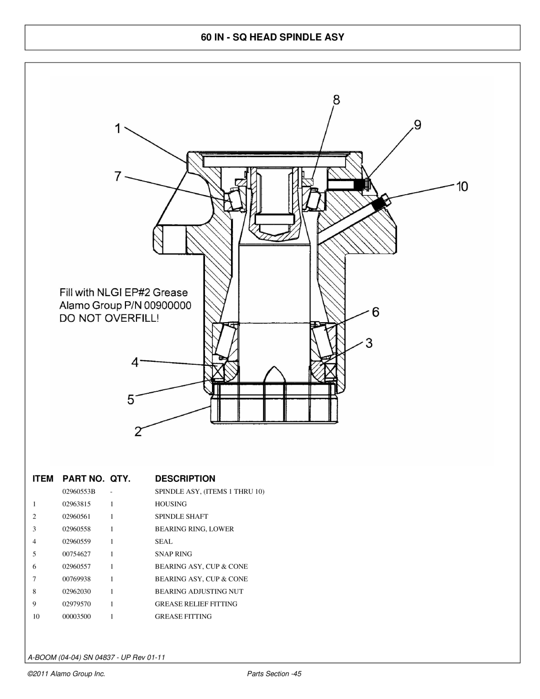 Alamo 4837 manual SQ Head Spindle ASY, Housing, Bearing RING, Lower, Bearing ASY, CUP & Cone, Grease Relief Fitting 