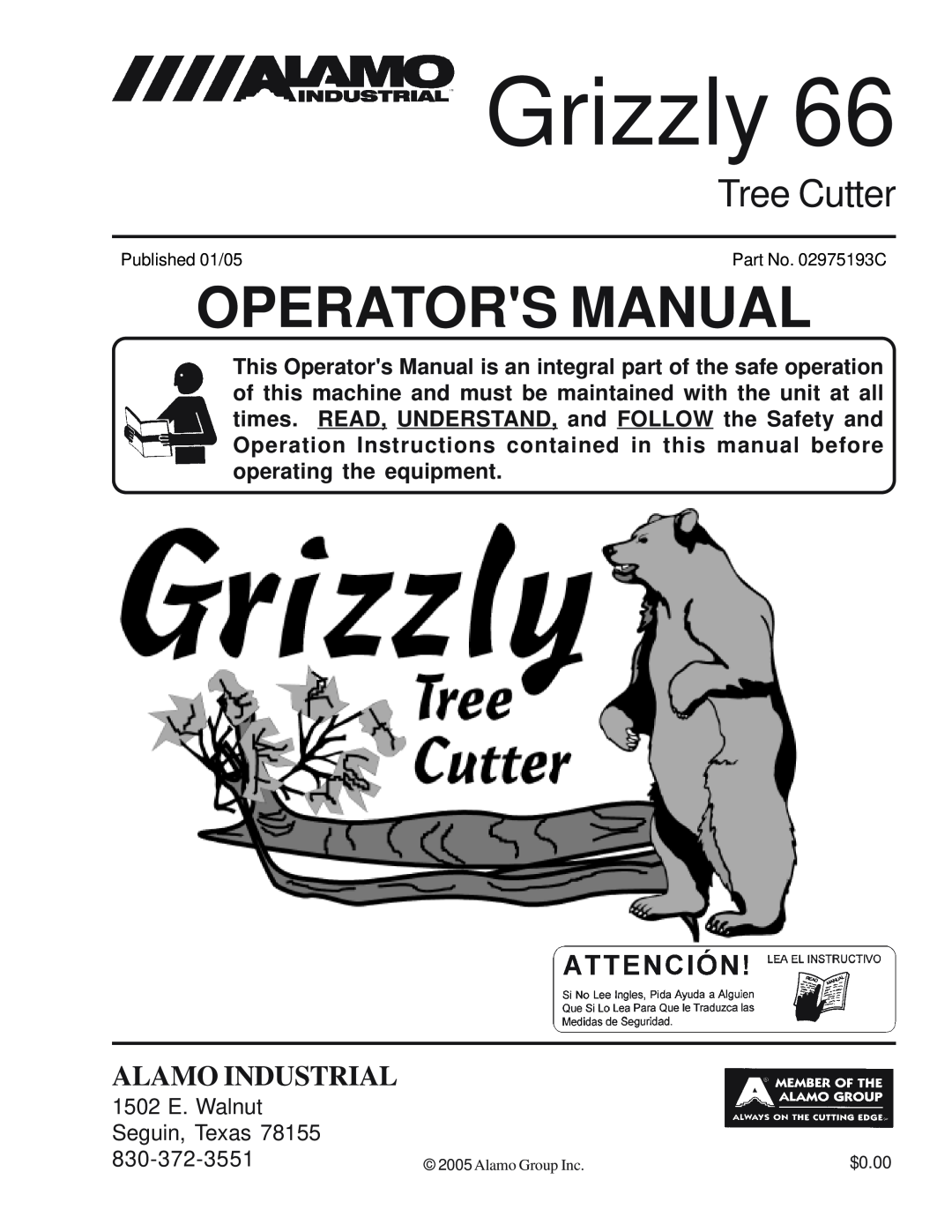 Alamo 66 manual Grizzly, Operators Manual, Tree Cutter, Alamo Industrial, 1502 E. Walnut Seguin, Texas, Alamo Group Inc 