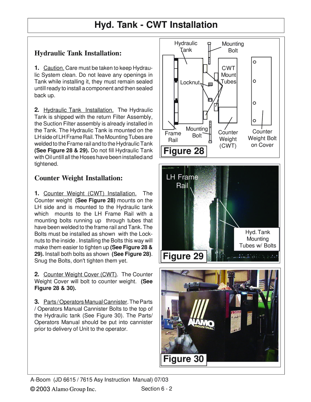 Alamo DSEB-D16/SAS Hyd. Tank CWT Installation, Hydraulic Tank Installation, Counter Weight Installation 