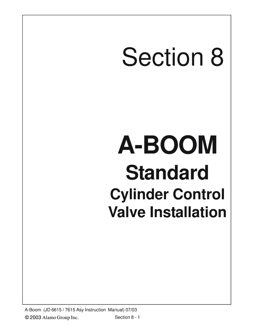 Alamo DSEB-D16/SAS instruction manual Standard, Cylinder Control Valve Installation 