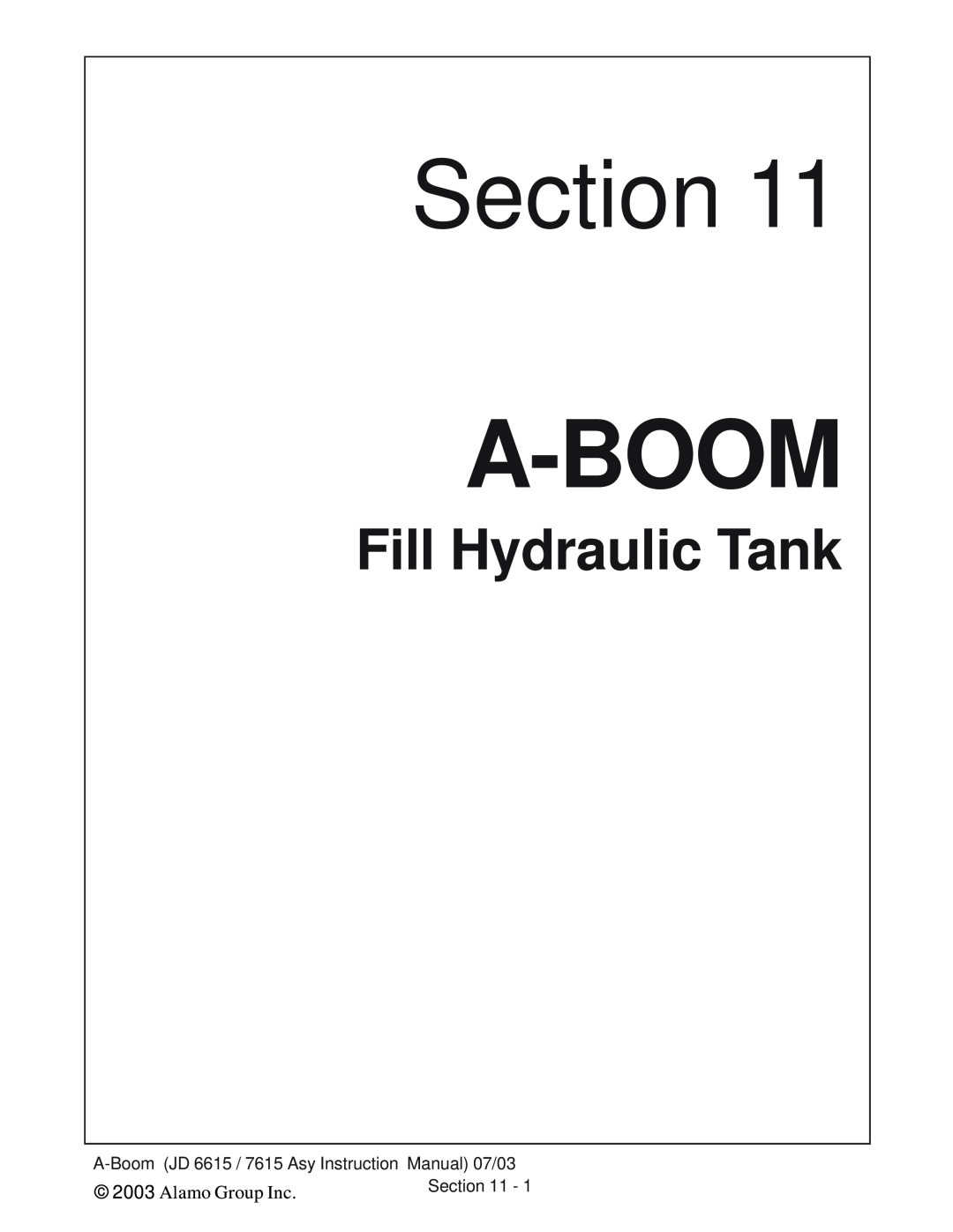 Alamo DSEB-D16/SAS instruction manual Fill Hydraulic Tank, Section, A-Boom, Alamo Group Inc 
