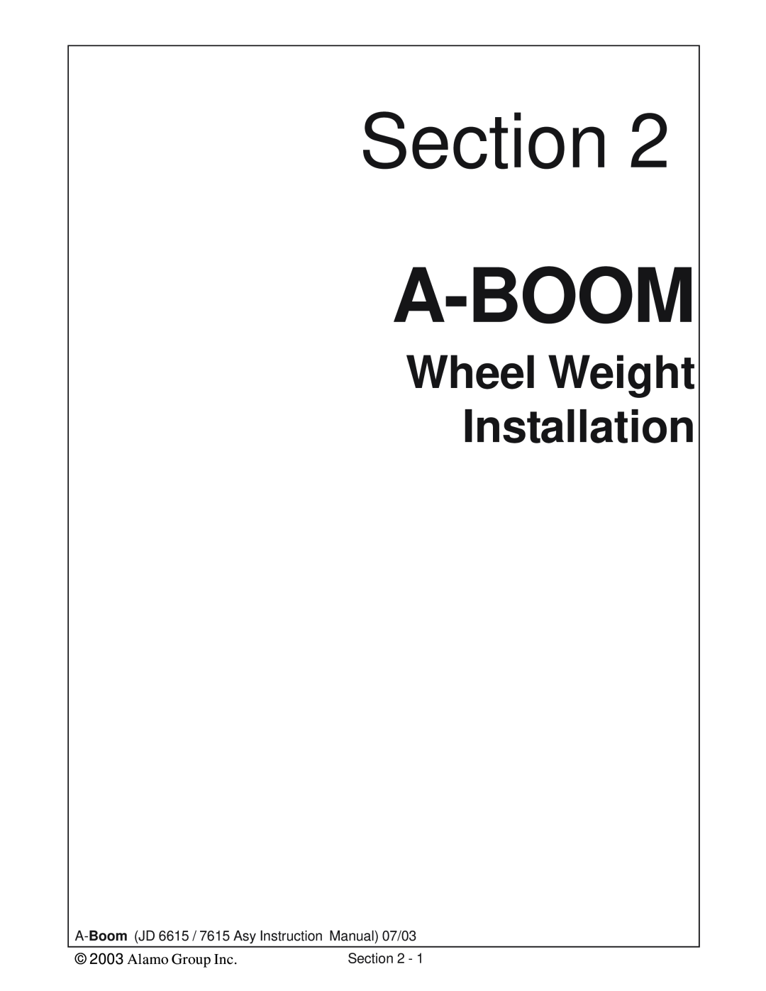 Alamo DSEB-D16/SAS instruction manual Wheel Weight Installation, Section, A-Boom, Alamo Group Inc 