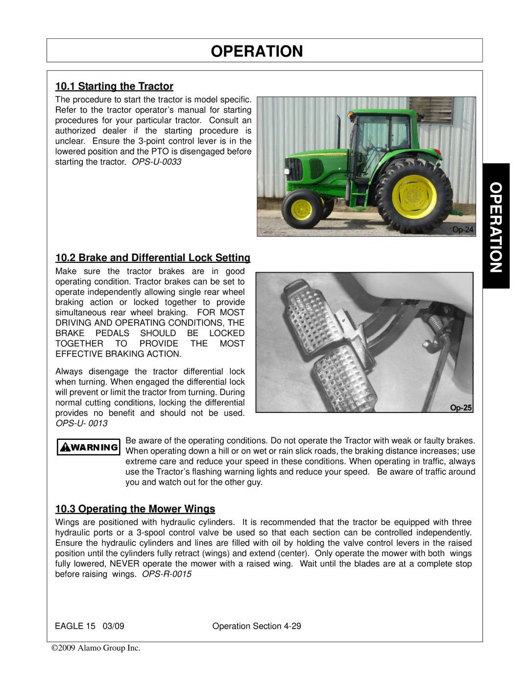 Alamo EAGLE 10/15 manual Starting the Tractor, Brake and Differential Lock Setting, Operating the Mower Wings 