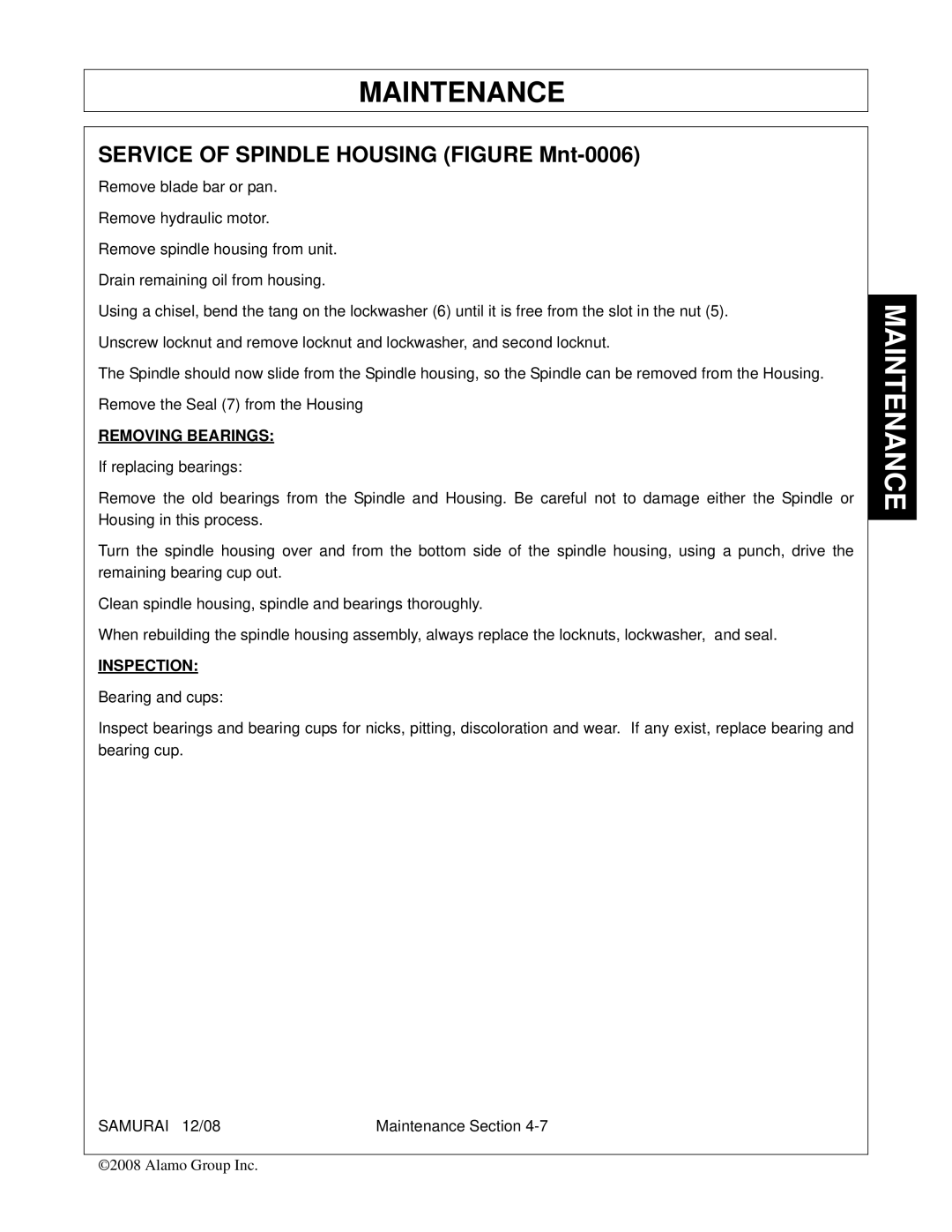 Alamo FC-0002 manual Service of Spindle Housing Figure Mnt-0006, Removing Bearings, Inspection 